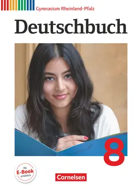 Brenner / Mielke / Schurf |  Deutschbuch Gymnasium 8. Schuljahr. Schülerbuch Rheinland-Pfalz | Buch |  Sack Fachmedien