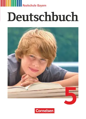 Stich / Bildl / Reindlmeier |  Deutschbuch 5. Jahrgangsstufe. Schülerbuch. Realschule Bayern | Buch |  Sack Fachmedien