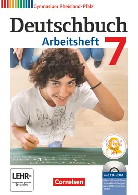 Grunow / Schurf / Mielke |  Deutschbuch 7. Schuljahr. Arbeitsheft mit Lösungen und Übungs-CD-ROM. Gymnasium Rheinland-Pfalz | Buch |  Sack Fachmedien