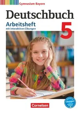 Scheday / Schurf / Wieland |  Deutschbuch Gymnasium 5. Jahrgangsstufe. Arbeitsheft mit Lösungen und interaktiven Übungen auf scook.de. Gymnasium Bayern | Buch |  Sack Fachmedien