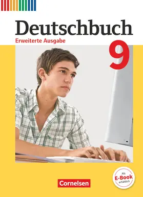 Dick / Wagener / Frädrich |  Deutschbuch 9. Schuljahr - Erweiterte Ausgabe - Schülerbuch | Buch |  Sack Fachmedien