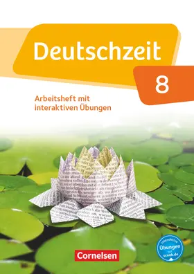 Gross / Rusnok / Jaap |  Deutschzeit 8. Schuljahr - Allgemeine Ausgabe - Arbeitsheft mit interaktiven Übungen auf scook.de | Buch |  Sack Fachmedien