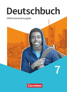 Chatzistamatiou / Schurf / Stüber |  Deutschbuch - Sprach- und Lesebuch - 7. Schuljahr. Schülerbuch | Buch |  Sack Fachmedien