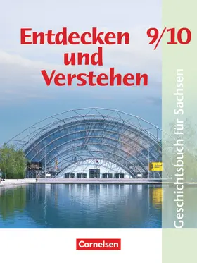 Berger-v. d. Heide / Bowien / Oomen |  Entdecken und verstehen - Geschichtsbuch - Sachsen - Ausgabe 2012 - 9./10. Schuljahr | Buch |  Sack Fachmedien