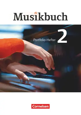 Brassel / Zimmermann / Butz |  Musikbuch 02. Portfolio-Hefter | Loseblattwerk |  Sack Fachmedien