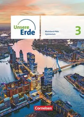  Unsere Erde Sekundarstufe I Band 3. Rheinland-Pfalz - Schülerbuch | Buch |  Sack Fachmedien
