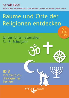 Eckstein / Yildiz / Edel |  Interreligiös-dialogisches Lernen: ID - Grundschule - Band 3: 3.-6. Schuljahr | Sonstiges |  Sack Fachmedien