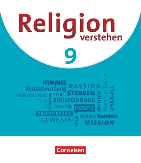 Köberich / Schüll / Bahr |  Religion verstehen. 9. Jahrgangsstufe - Realschule Bayern - Schulbuch | Buch |  Sack Fachmedien
