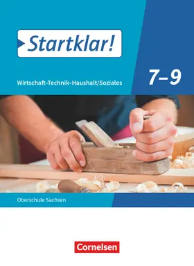  Startklar! 7.-9. Schuljahr - Wirtschaft-Technik-Haushalt/Soziales - Sachsen - Schülerbuch | Buch |  Sack Fachmedien