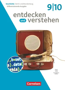 Wenzel / Hoffmann |  Entdecken und verstehen - Geschichtsbuch - Differenzierende Ausgabe Berlin/Brandenburg - Ausgabe ab 2025 - 9./10. Schuljahr | Buch |  Sack Fachmedien