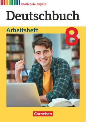  Deutschbuch 8. Jahrgangsstufe - Realschule Bayern - Arbeitsheft mit Lösungen | Buch |  Sack Fachmedien