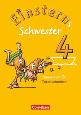 Dreier-Kuzuhara / Bauer / Pfeifer |  Einsterns Schwester - Sprache und Lesen 4. Schuljahr. Heft 3: Texte schreiben | Buch |  Sack Fachmedien