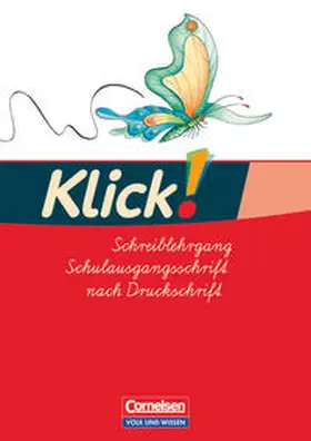 Haugwitz / Förster / Hintsch |  Klick! Erstlesen - Östliche Bundesländer und Berlin. Teil 1 bis 4. Schreiblehrgang in Schulausgangsschrift | Buch |  Sack Fachmedien
