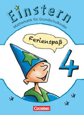 Bauer / Eccarius / Maurach |  Einstern 04. Ferienspaß mit Einstern. Arbeitsheft | Buch |  Sack Fachmedien