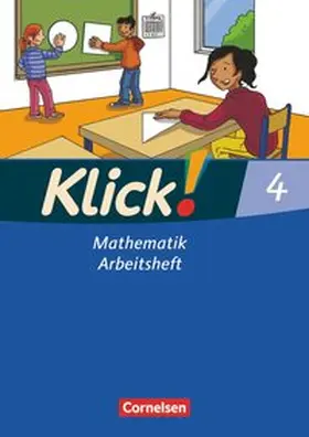 Weisse / Jenert / Lange |  Klick! Mathematik 4. Schuljahr. Arbeitsheft. Förderschule Westliche Bundesländer | Buch |  Sack Fachmedien