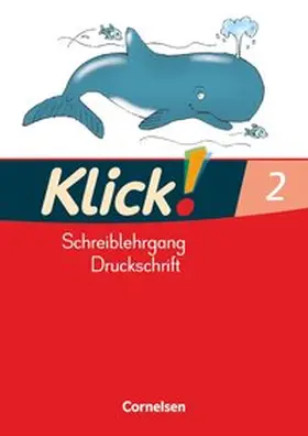 Born / Haugwitz / Förster |  Klick! Erstlesen 2. Schreiblehrgang in Druckschrift. Westliche Bundesländer | Buch |  Sack Fachmedien