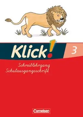 Haugwitz / Förster / Hintsch |  Klick!. Erstlesen. Schreiblehrgang 3 in Schulausgangsschrift. Östliche Bundesländer und Berlin | Buch |  Sack Fachmedien