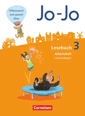 Eder / Wörner / Glatz |  Jo-Jo Lesebuch 3. Schuljahr - Allgemeine Ausgabe - Arbeitsheft Lesestrategien | Buch |  Sack Fachmedien