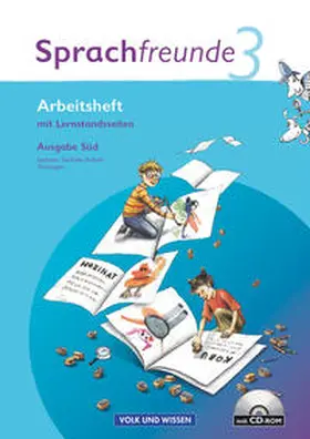 Kelch / Knöfler / Schindler |  Sprachfreunde 3. Schuljahr. Neubearbeitung 2010. Ausgabe Süd (Sachsen, Sachsen-Anhalt, Thüringen). Arbeitsheft mit CD-ROM | Buch |  Sack Fachmedien