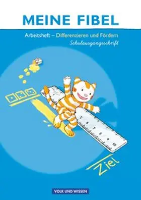 Hoffmann / Lemke / Jaszovics |  Meine Fibel 2009. Differenzieren und Fördern - Arbeitsheft in Schulausgangsschrift | Buch |  Sack Fachmedien