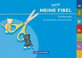Metze |  Meine Fibel - Meine kleine Fibel - Vorübungen zum Schreiben- und Lesenlernen | Buch |  Sack Fachmedien