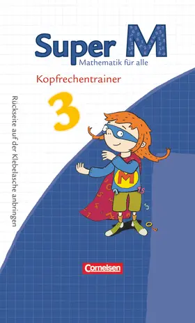  Super M - Mathematik für alle - Zu allen Ausgaben - 3. Schuljahr | Loseblattwerk |  Sack Fachmedien