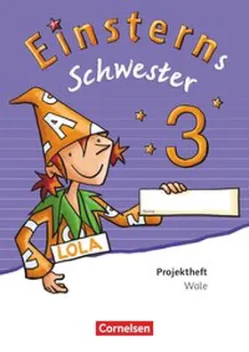 Schumpp / Bauer / Maurach |  Einsterns Schwester - Sprache und Lesen 3. Schuljahr - Projektheft | Buch |  Sack Fachmedien