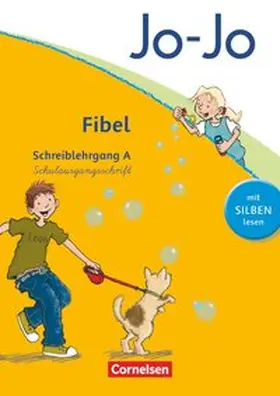 Löbler |  Jo-Jo Fibel - Aktuelle allgemeine Ausgabe. Schreiblehrgang A in Schulausgangsschrift | Buch |  Sack Fachmedien