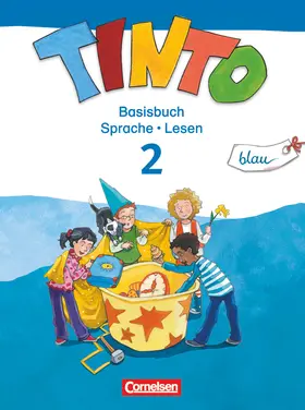 Anders / Müller / Brinkmann |  TINTO 2-4  Sprachlesebuch 2: Blaue Ausgabe. 2. Schuljahr. Basisbuch Sprache und Lesen | Buch |  Sack Fachmedien