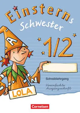 Löbler / Bauer / Maurach |  Einsterns Schwester. Erstlesen. 1. Schuljahr. Schreiblehrgang Vereinfachte Ausgangsschrift | Buch |  Sack Fachmedien