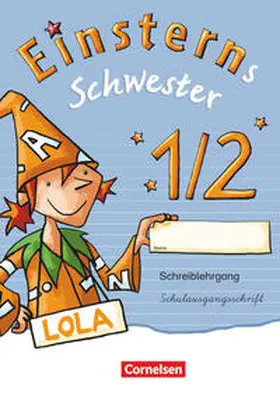 Löbler / Bauer / Maurach |  Einsterns Schwester - Erstlesen 1. Schuljahr. Schreiblehrgang Schulausgangsschrift | Buch |  Sack Fachmedien