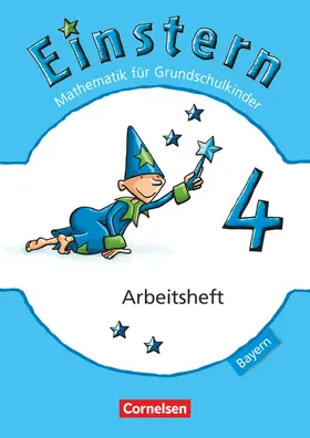 Bauer / Maurach |  Einstern 04. Arbeitsheft Bayern | Buch |  Sack Fachmedien