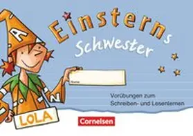 Metze / Bauer / Maurach |  Einsterns Schwester 1. Schuljahr Vorübungsheft | Buch |  Sack Fachmedien