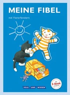 Förster / Knöfler / Hoffmann |  Meine Fibel 1. Schuljahr. Fibel mit Viererfenster | Buch |  Sack Fachmedien