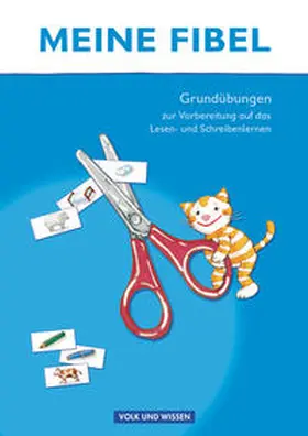 Förster / Haugwitz |  Meine Fibel - Zu allen Ausgaben. Grundübungen zur Vorbereitung auf das Lesen-/Schreibenlernen | Buch |  Sack Fachmedien