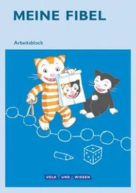  Meine Fibel - Aktuelle Ausgabe. 1. Schuljahr - Arbeitsblock | Buch |  Sack Fachmedien