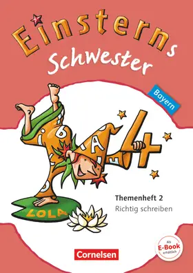 Schmucker / Bauer / Maurach |  Einsterns Schwester 4. Jahrgangsstufe. Themenheft 2 Bayern | Buch |  Sack Fachmedien
