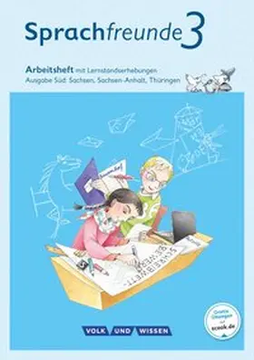 Junghänel / Knöfler / Kelch |  Sprachfreunde 3. Schuljahr. Arbeitsheft in Schulausgangsschrift. Ausgabe Süd | Buch |  Sack Fachmedien