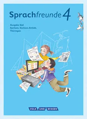 Förster / Sonnenburg / Haugwitz |  Sprachfreunde 4. Schuljahr - Ausgabe Süd (Sachsen, Sachsen-Anhalt, Thüringen) - Sprachbuch mit Grammatiktafel und Lernentwicklungsheft | Buch |  Sack Fachmedien