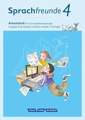 Junghänel / Knöfler / Kelch |  Sprachfreunde 4. Schuljahr - Ausgabe Süd (Sachsen, Sachsen-Anhalt, Thüringen) - Arbeitsheft in Schulausgangsschrift | Buch |  Sack Fachmedien