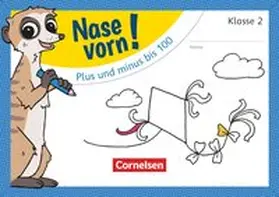  Nase vorn! - Mathematik 2. Schuljahr - Plus und minus bis 100 | Buch |  Sack Fachmedien