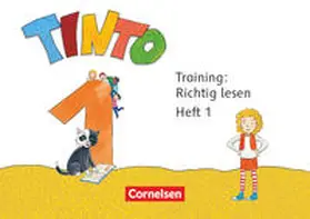  Tinto 1 1. Schuljahr - Training: Richtig lesen | Buch |  Sack Fachmedien
