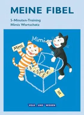 Knöfler / Lemke |  Meine Fibel 1. Schuljahr - 5-Minuten-Training | Buch |  Sack Fachmedien
