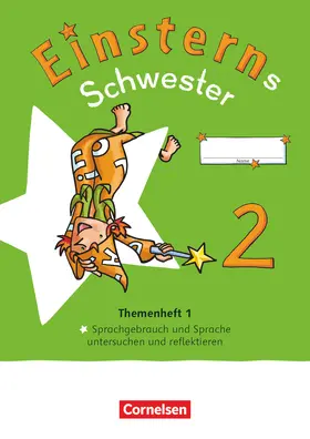 Bauer / Maurach |  Einsterns Schwester - Sprache und Lesen 2. Schuljahr. Themenheft 1 - Verbrauchsmaterial | Buch |  Sack Fachmedien