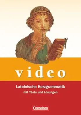 Althoff / Fortmann / Fein |  Video. Lateinische Kurzgrammatik mit Tests und Lösungen | Buch |  Sack Fachmedien