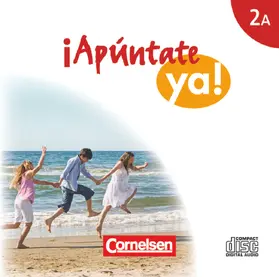 Elices Macias |  ¡Apúntate! - ¡Apúntate ya! - Differenzierende Schulformen - Ausgabe 2014 - Band 2A | Sonstiges |  Sack Fachmedien