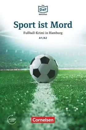 Dittrich |  Die DaF-Bibliothek A1-A2 - Sport ist Mord | Buch |  Sack Fachmedien