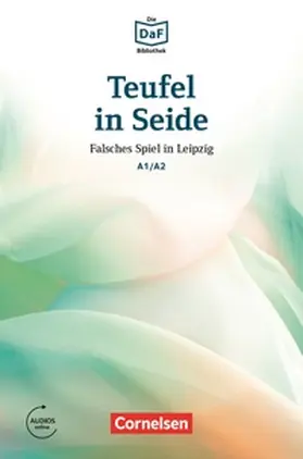 Dittrich |  Die DaF-Bibliothek / A1/A2 - Teufel in Seide | eBook | Sack Fachmedien