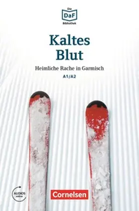 Dittrich |  Die DaF-Bibliothek / A1/A2 - Kaltes Blut | eBook | Sack Fachmedien