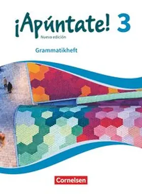 Balser |  ¡Apúntate! Band 3 - Grammatikheft | Buch |  Sack Fachmedien